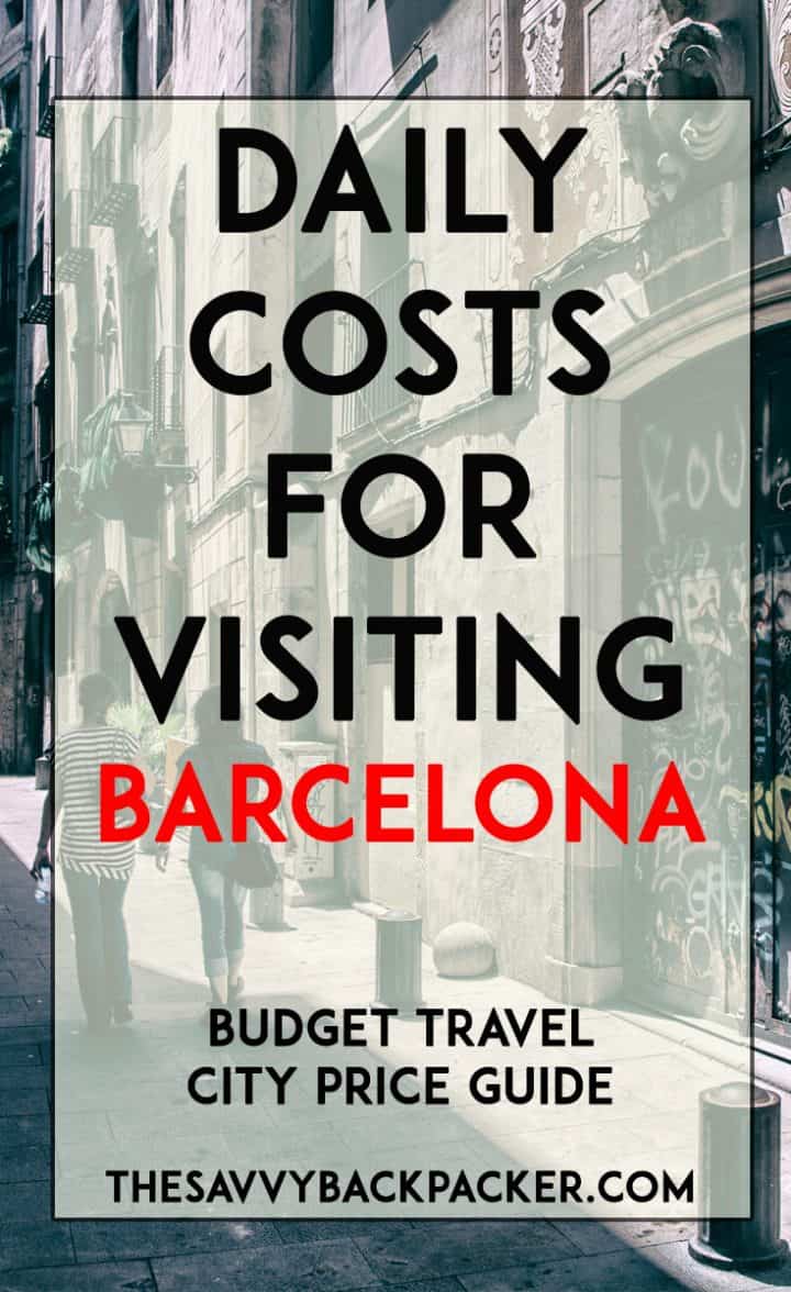 Daily Costs To Visit Barcelona | Barcelona Price Guide