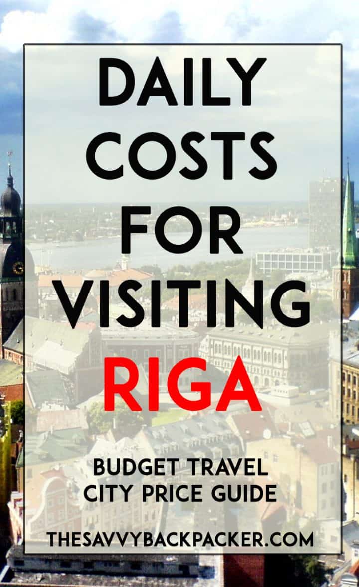 Riga Price Guide Calculating The Daily Costs To Visit Riga Latvia Riga Price Guide Calculating The Daily Costs To Visit Riga Latvia