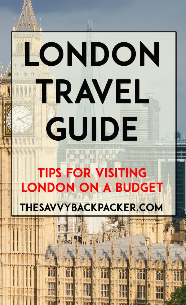 London Travel Guide How to Visit London On a Budget 